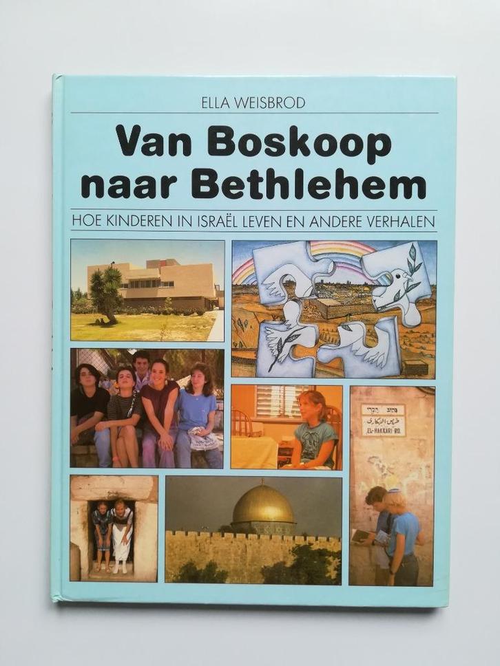 Van Boskoop naar Betlehem (Ella Weisbrod), Boeken, Kinderboeken | Jeugd | 10 tot 12 jaar, Ophalen of Verzenden