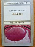 A colour atlas of histology, Utilisé, Enlèvement ou Envoi, Enseignement supérieur