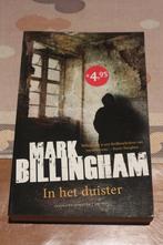 In het duister - Mark Billingham, Boeken, Ophalen of Verzenden, Nieuw, Europa overig