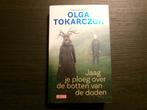 Jaag je ploeg over de botten van de doden -Olga Tokarczuk-, Boeken, Literatuur, Ophalen of Verzenden