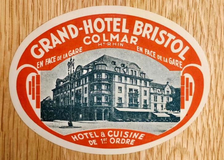 Grand-Hôtel Bristol Colmar - Etiquette ancienne - Label 209, Collections, Marques & Objets publicitaires, Enlèvement ou Envoi