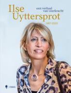 Ilse Uyttersprot 1967-2020. Een verhaal van veerkracht, Ophalen of Verzenden