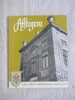 Affligem; van allen cloosteren spieghel, Ophalen of Verzenden, 20e eeuw of later, Gelezen