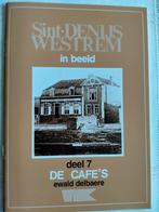 Sint-Denijs-Westrem in beeld. Deel 7. De café's.(ook brijen), Ophalen of Verzenden