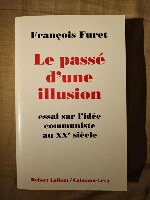 Livre "Le passé d'une illusion" en bon - FR, Boeken, Psychologie, Zo goed als nieuw, Functieleer of Neuropsychologie, Ophalen of Verzenden