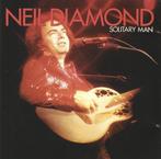 CD * NEIL DIAMOND - SOLITARY MAN, 1960 tot 1980, Ophalen of Verzenden, Zo goed als nieuw