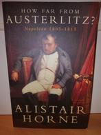 How far from Austerlitz? Napoleon 1805-1815., Ophalen of Verzenden, Zo goed als nieuw