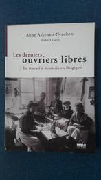 De laatste vrije arbeiders: huiswerk in België, Boeken, Gelezen, Ophalen of Verzenden, Anne Askenasi-Neuckens