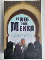 De weg naar Mekka.  Jan Leyers, Ophalen of Verzenden, Zo goed als nieuw