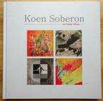 Koen Soberon - monografie - Art Center Hores - 2014 - signed, Ophalen of Verzenden, Zo goed als nieuw, Schilder- en Tekenkunst