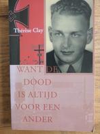 Want de dood is altijd voor een ander (Thérèse Clay), Ophalen, Gelezen