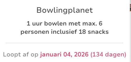 Bowling voor 6 personen 1 uur met 18 snacks, Tickets en Kaartjes, Kortingen en Cadeaubonnen