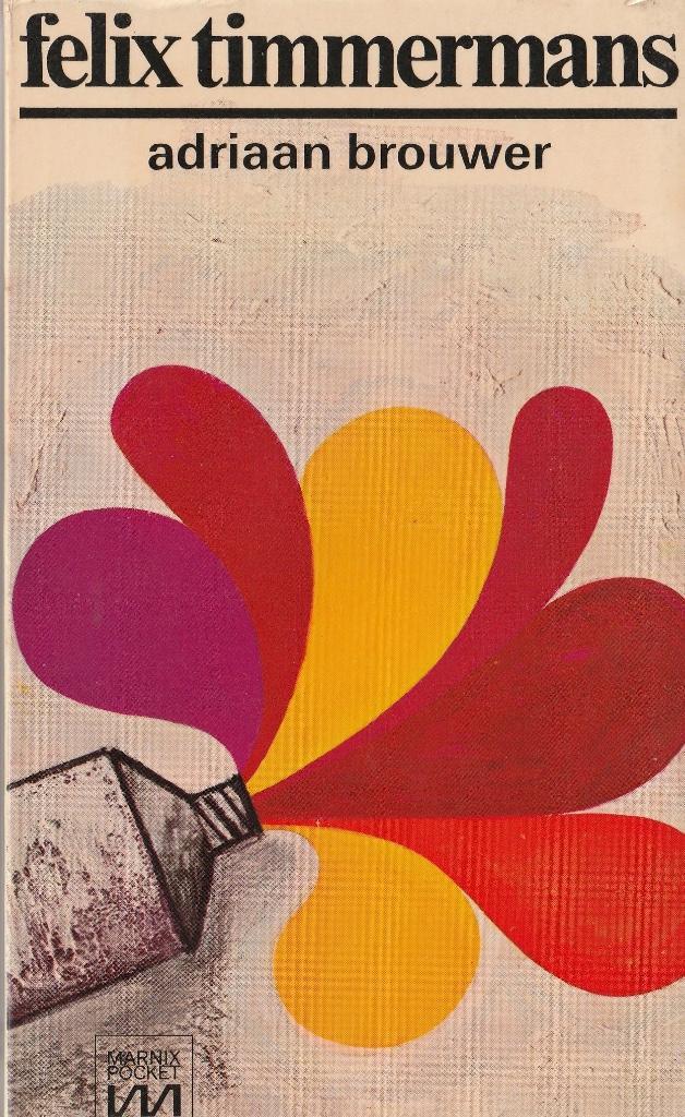 Felix Timmermans “Adriaan Brouwer”, Boeken, Literatuur, Gelezen, België, Ophalen of Verzenden