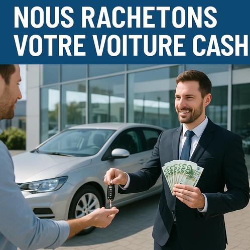 Rachat tout type de véhicule, Auto diversen, Auto Inkoop