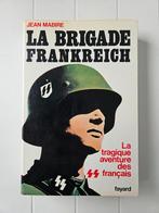 Brigade Frankreich: De tragische avonturen van de Franse SS, Jean Mabire, Ophalen of Verzenden, Tweede Wereldoorlog, Gelezen