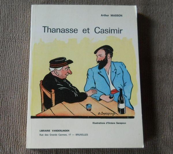 Thanasse et Casimir ( Arthur Masson ), Ophalen of Verzenden, Gelezen, Arthur Masson