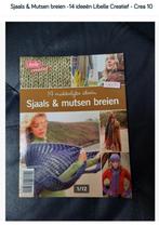 Sjaals & Mutsen breien - Libelle Creatief - Crea 10, Hobby en Vrije tijd, Breien en Haken, Patroon of Boek, Zo goed als nieuw