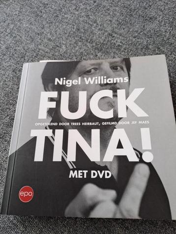 Boek + dvd nigel williams  fuck tina 