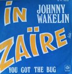 Johnny Wakelin - In ZaÎre, Verzenden, 7 inch, Single, Zo goed als nieuw