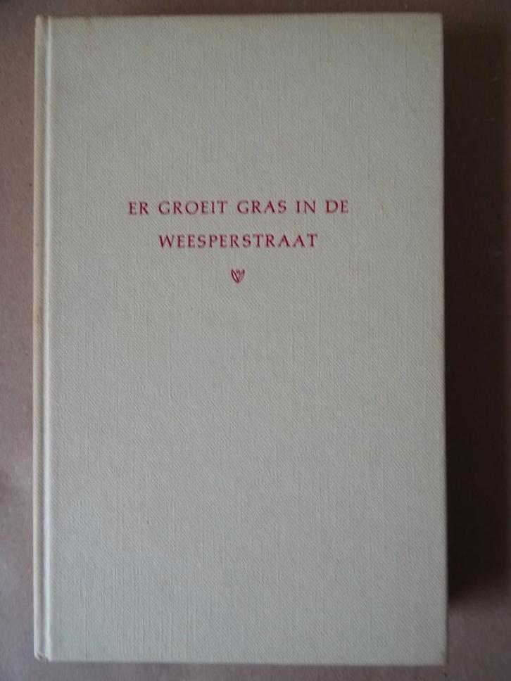 Meyer Sluyser Er groeit gras in de Weesperstraat 1ère 1962, Livres, Guerre & Militaire, Utilisé, Autres sujets/thèmes, Deuxième Guerre mondiale