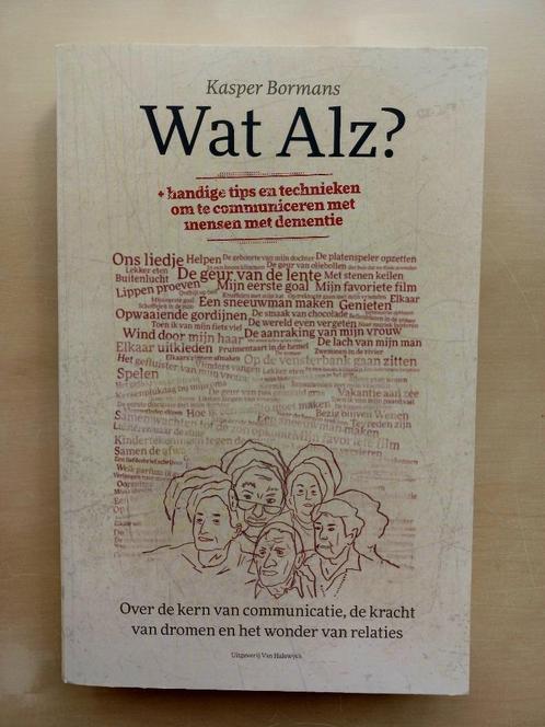 Kasper Bormans - Wat Alz? - Communicatie bij Dementie, Livres, Psychologie, Neuf, Enlèvement ou Envoi