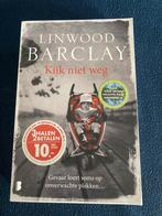 Boek - Barclay, Linwood - Kijk niet weg, Boeken, Ophalen of Verzenden, Nieuw, Barclay, Linwood