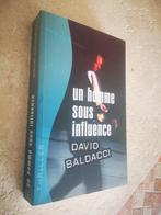Un homme sous influence (David Baldacci)., Comme neuf, Enlèvement ou Envoi, David Baldacci., Amérique