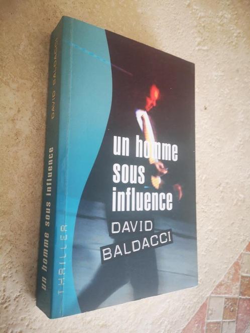 Un homme sous influence (David Baldacci)., Livres, Thrillers, Comme neuf, Amérique, Enlèvement ou Envoi