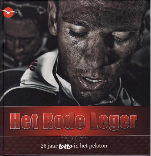 Het Rode Leger “25 jaar lotto in het peloton”, Boeken, Sportboeken, Nieuw, Lopen en Fietsen, Ophalen of Verzenden