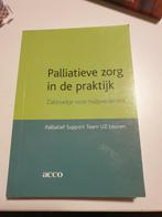 Palliatieve zorg in de praktijk.       6e herziene druk 2014, Boeken, Ophalen of Verzenden, Zo goed als nieuw