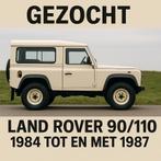 Gezocht Land Rover 90/110, Defender, Diesel, Particulier, Te koop