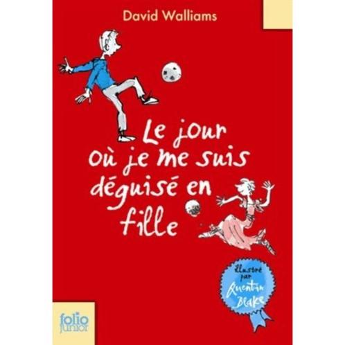 Le Jour Où Je Me Suis Déguisé En Fille - Walliams David, Boeken, Kinderboeken | Jeugd | 10 tot 12 jaar, Fictie, Ophalen of Verzenden