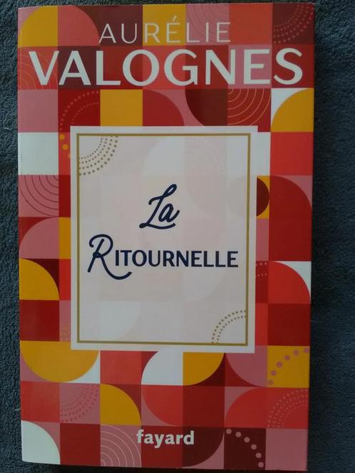"La Ritournelle" Aurélie Valognes (2022), Livres, Romans, Neuf, Europe autre, Enlèvement ou Envoi