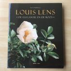Boek Louis Lens, de elegantie van de roos, Ophalen of Verzenden, Ivo Pauwels, Zo goed als nieuw, Tuinieren en Tuinplanten