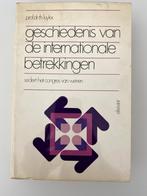 Geschiedenis Internationale Betrekkingen Theo Luykx 1971, Boeken, Theo Luykx, Ophalen of Verzenden, Zo goed als nieuw, 20e eeuw of later