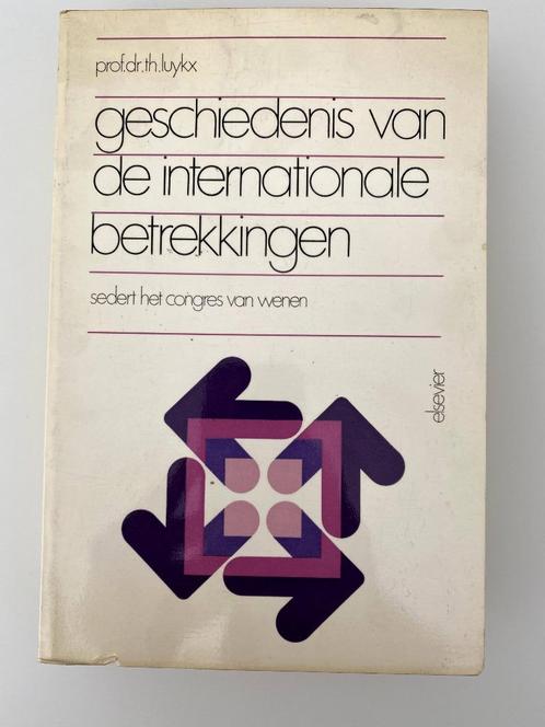 Geschiedenis Internationale Betrekkingen Theo Luykx 1971, Livres, Histoire mondiale, Comme neuf, Europe, 20e siècle ou après, Enlèvement ou Envoi