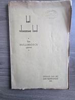 Het vlaamse lied een Hullebroeck garve 1952, Boeken, Ophalen of Verzenden, Gelezen, Overige onderwerpen