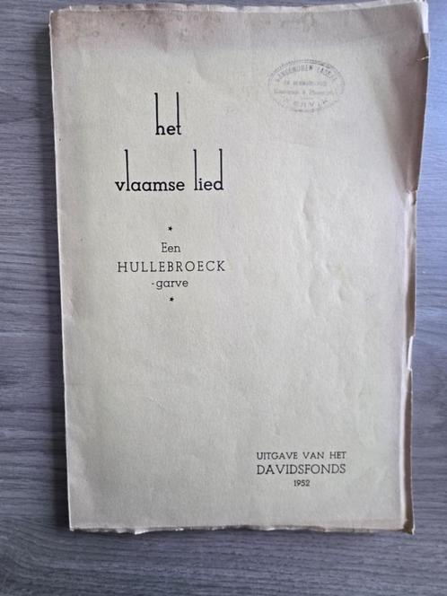 Het vlaamse lied een Hullebroeck garve 1952, Boeken, Muziek, Gelezen, Overige onderwerpen, Ophalen of Verzenden