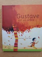 Kinderboek: Gustave is een boom, Ophalen of Verzenden, Zo goed als nieuw, Claire Babin