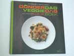 Donderdag Veggiedag Kookboek (livre de recettes), Livres, Plat principal, Enlèvement ou Envoi, Neuf, Végétarien