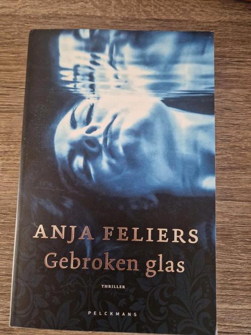 Anja Feliers - Gebroken glas, Boeken, Thrillers, Nieuw, België, Ophalen of Verzenden