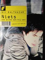 Niets was alles wat hij zei - Nic Balthazar, Boeken, Ophalen of Verzenden