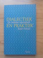 Dialectiek in de praktijk, Boeken, Filosofie, Gelezen, Verzenden, Jasper Schaaf, Praktische filosofie