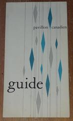 Expo 58 Guide Pavillon Canadien 1958 Brussel Canada, Autres types, Enlèvement ou Envoi