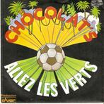 single Chocolats - Allez les verts, Cd's en Dvd's, 7 inch, Single, Ophalen of Verzenden, Zo goed als nieuw