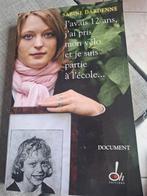 Sabine Dardenne J'avais 12 ans ,j'ai pris mon vélo et .., Ophalen of Verzenden, Gelezen