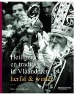 Heiligen en tradities in Vlaanderen: herfst en winter, Boeken, Christendom | Katholiek, Ophalen of Verzenden, Zo goed als nieuw