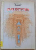 L'Art Egyptien, Boeken, Kunst en Cultuur | Architectuur, Ophalen of Verzenden