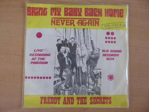 FREDDY & THE SECRETS : BRING MY BABY BACK/NEVER AGAIN (SINGL, CD & DVD, Vinyles Singles, Comme neuf, Single, Pop, 7 pouces, Enlèvement ou Envoi
