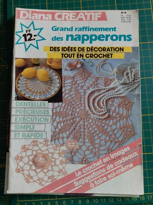 4 revues DIANA CRÉATIF  NAPPERON, Hobby & Loisirs créatifs, Tricot & Crochet, Utilisé, Crochet, Enlèvement ou Envoi